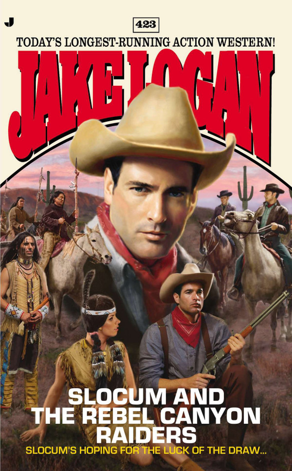 Slocum 423: Slocum and the Rebel Canyon Raiders (Slocum) book cover by Jake Logan