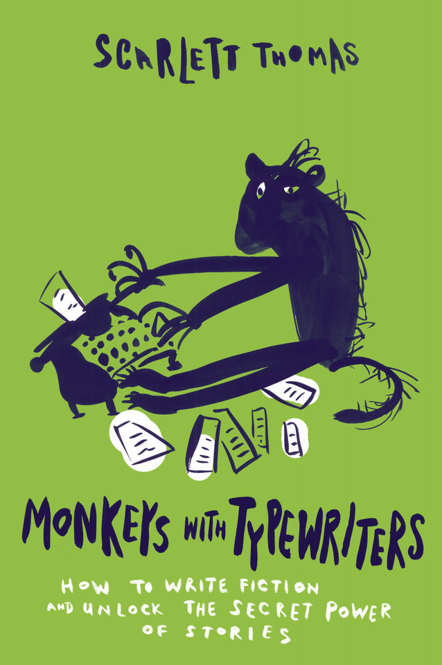 Monkeys with Typewriters: How to Write Fiction and Unlock the Secret Power of Stories book cover by Scarlett Thomas