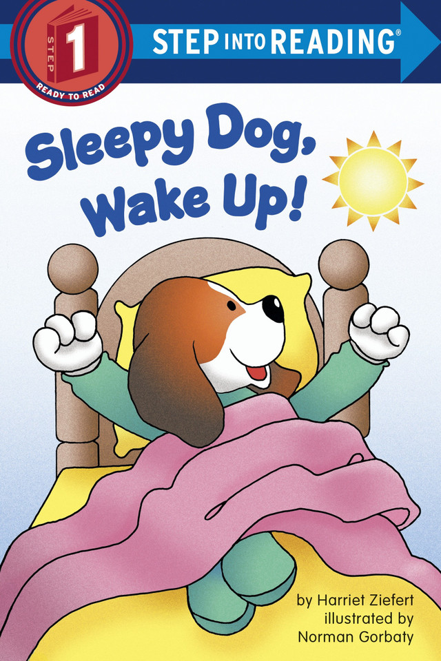 Sleepy Dog, Wake Up! (Step into Reading, Step 1) book cover by Harriet Ziefert
