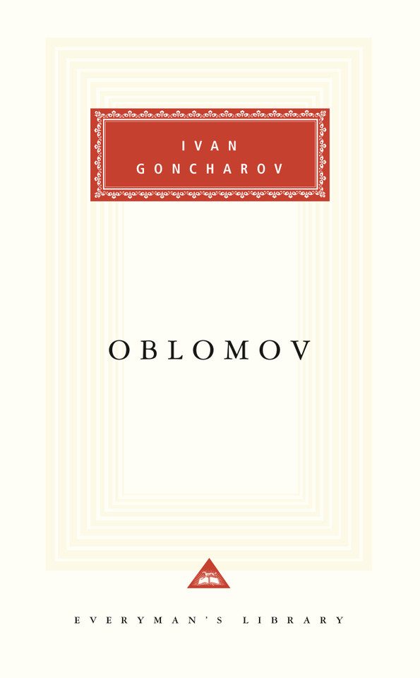 Oblomov: Introduction by Richard Freeborn (Everyman's Library Classics Series) book cover by Ivan Goncharov