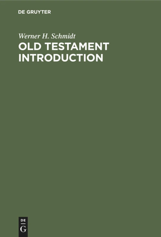 Old Testament Introduction [9783112303726]