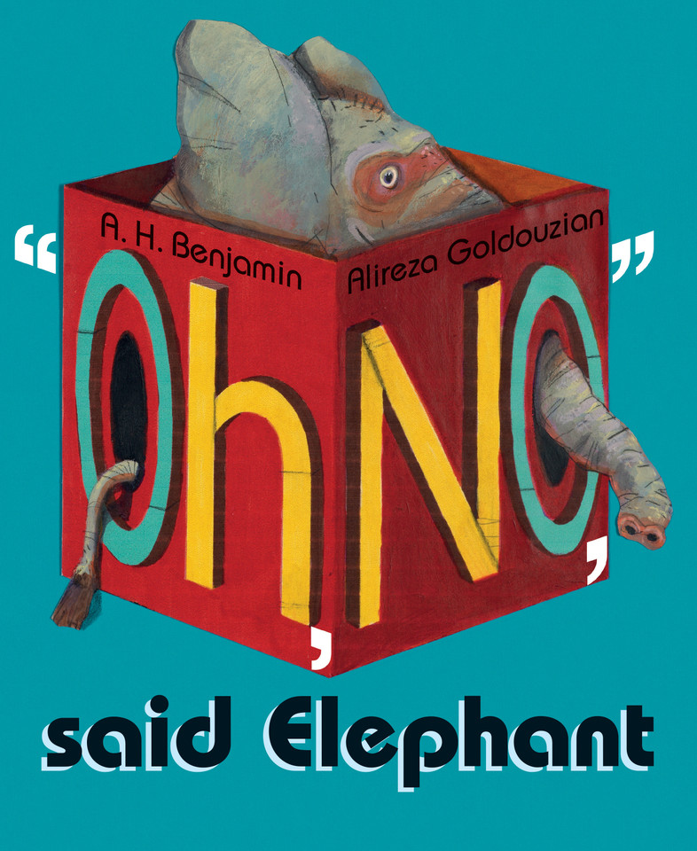 Oh, No, Said Elephant book cover by A. H. Benjamin