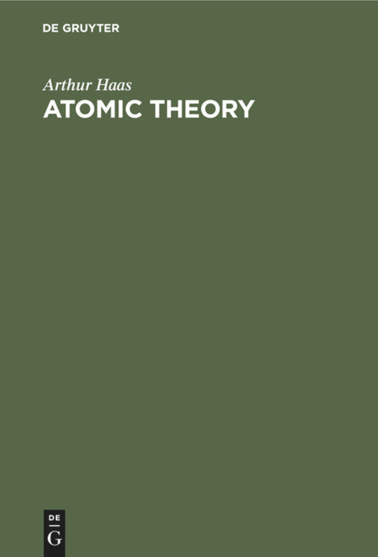 Atomic Theory: An Elementary Exposition book cover by Arthur Haas