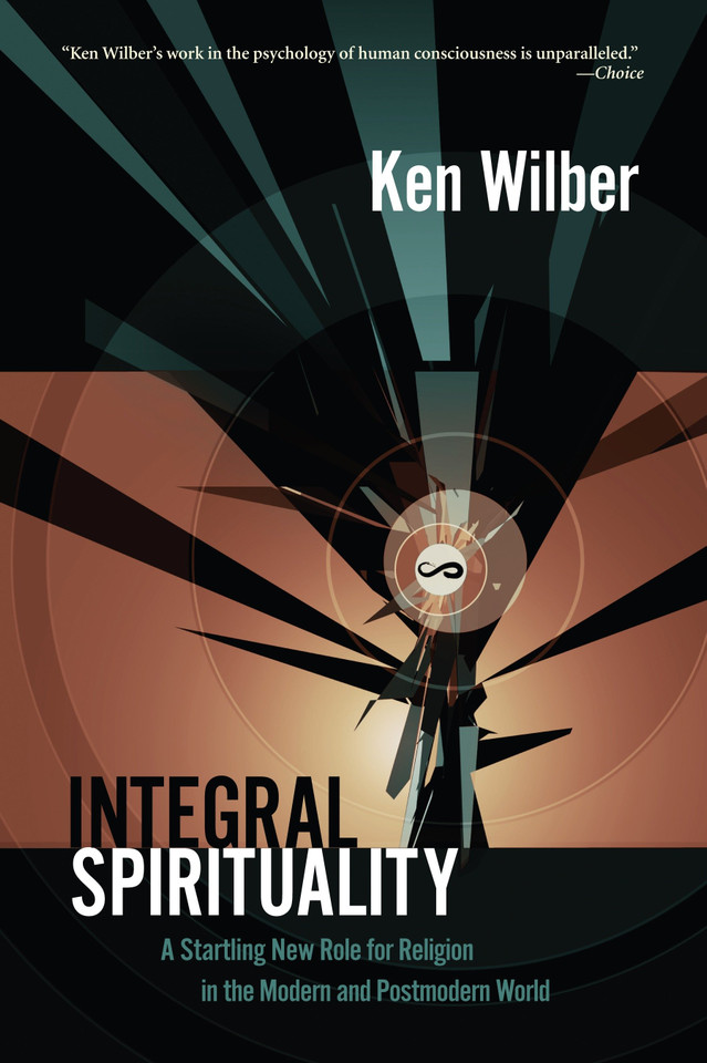 Integral Spirituality: A Startling New Role for Religion in the Modern and Postmodern World book cover by Ken Wilber