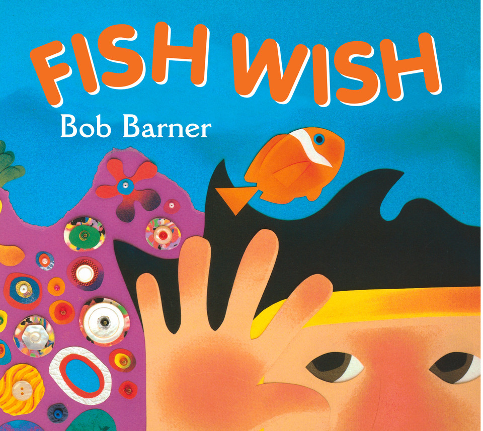 Fish Wish book cover by Bob Barner