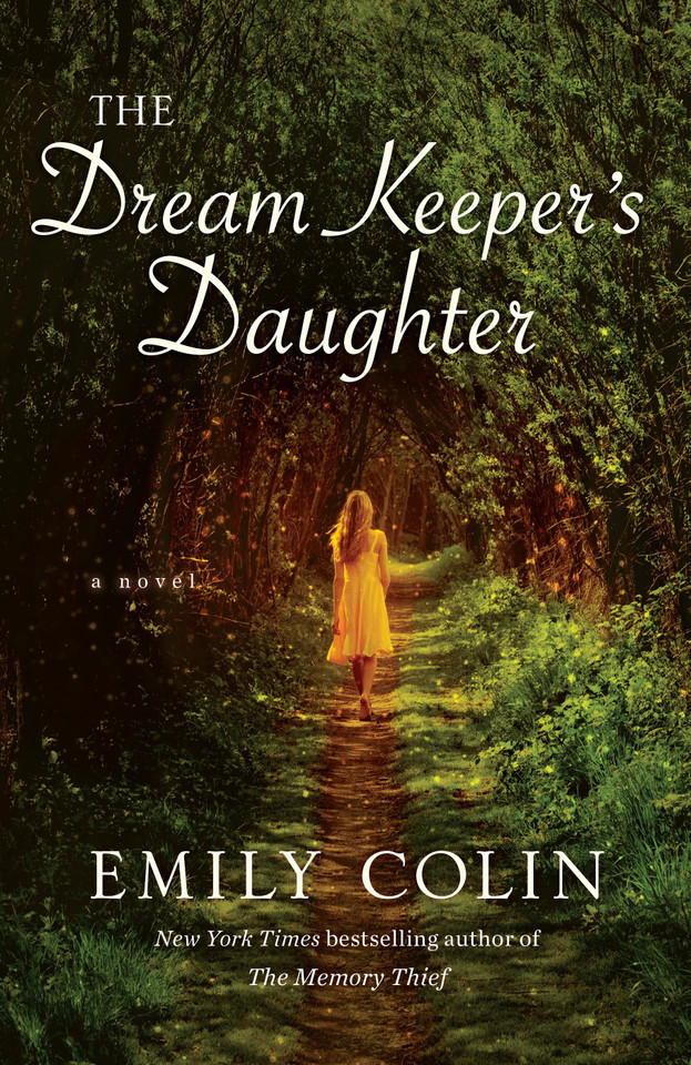 The Dream Keeper's Daughter: A Novel book cover by Emily Colin