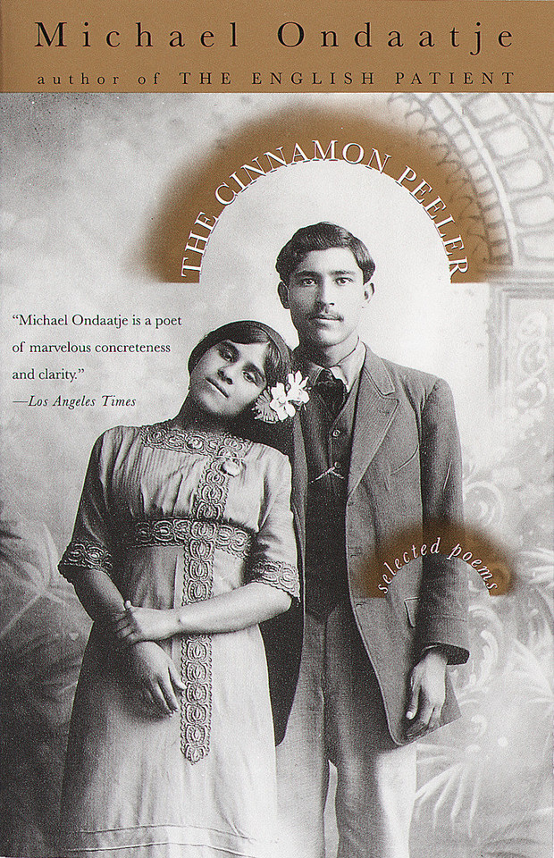The Cinnamon Peeler: Selected Poems (Vintage International) book cover by Michael Ondaatje