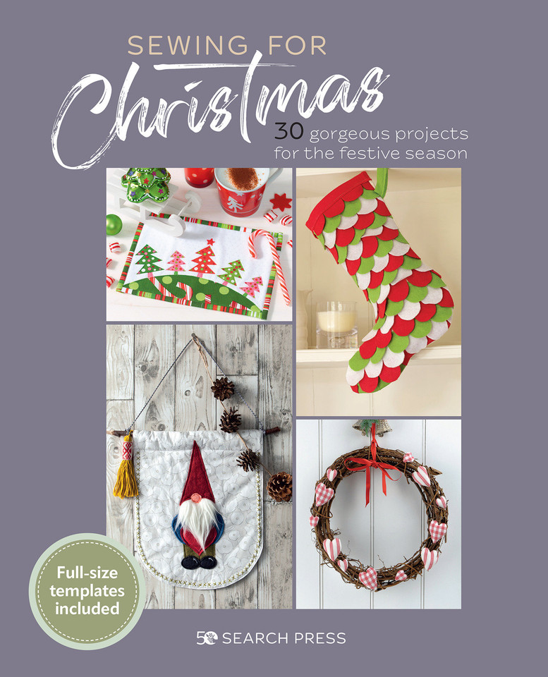 Sewing for Christmas: 30 gorgeous projects for the festive season book cover by Search Press Studio