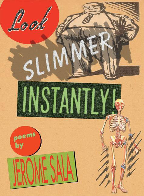 Look Slimmer Instantly!: Poems book cover by Jerome Sala
