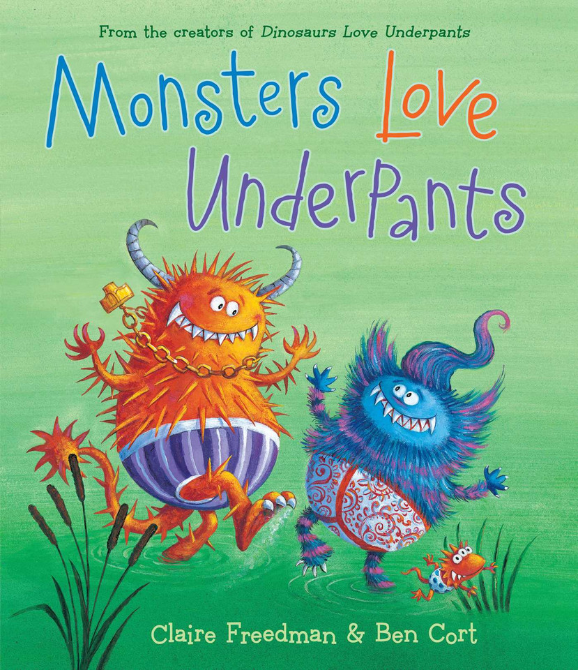 Monsters Love Underpants (The Underpants Books) book cover by Claire Freedman