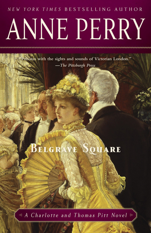 Belgrave Square: A Charlotte and Thomas Pitt Novel (Charlotte and Thomas Pitt) book cover by Anne Perry