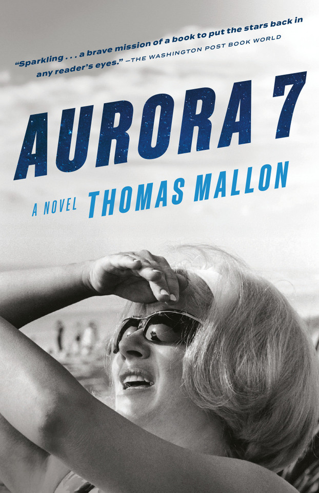 Aurora 7: A Novel book cover by Thomas Mallon