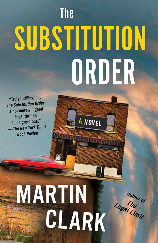 The Substitution Order: A novel book cover by Martin Clark