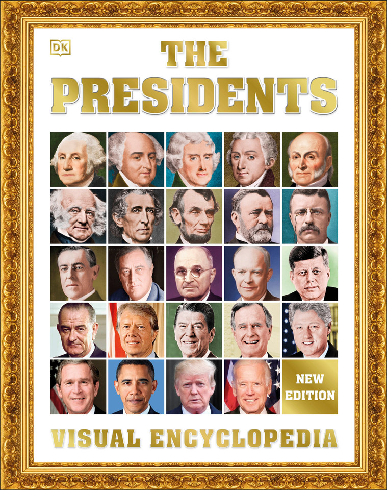 The Presidents Visual Encyclopedia, 3rd Edition (DK Children's Visual Encyclopedias) book cover by DK