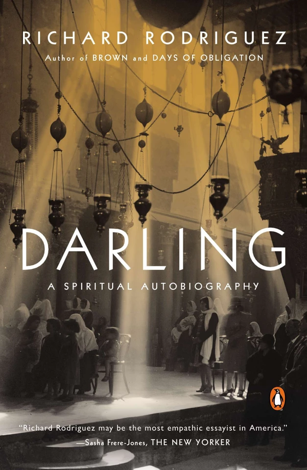 Darling: A Spiritual Autobiography book cover by Richard Rodriguez