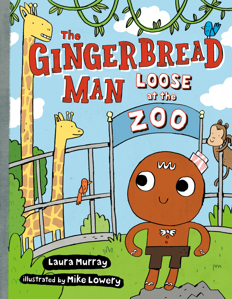The Gingerbread Man Loose at The Zoo (The Gingerbread Man Is Loose) book cover by Laura Murray