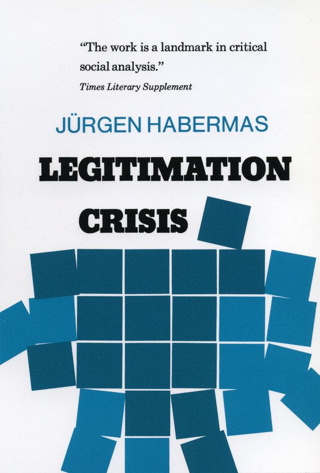 Legitimation Crisis book cover by Juergen Habermas