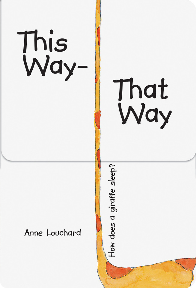 This Way, That Way book cover by Anne Louchard