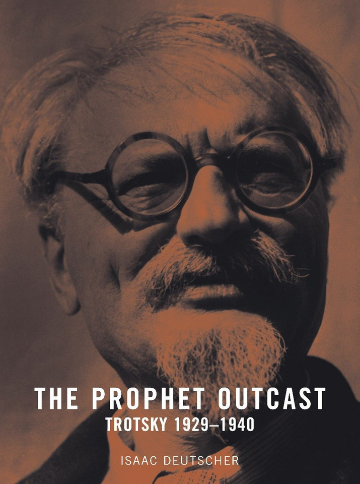 The Prophet Outcast: Trotsky 1929-1940 book cover by Isaac Deutscher