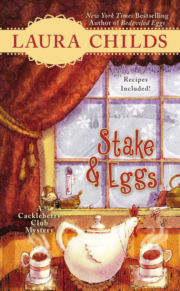Stake & Eggs (A Cackleberry Club Mystery) book cover by Laura Childs