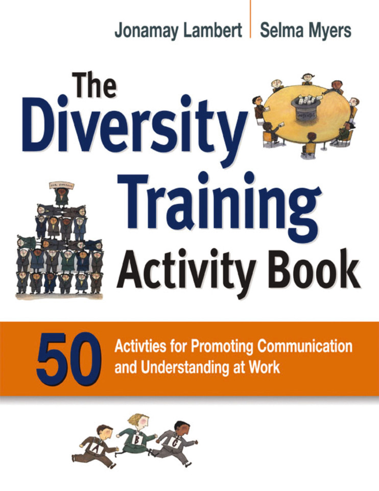The Diversity Training Activity Book: 50 Activities for Promoting Communication and Understanding at Work book cover by Jonamay Lambert, Selma Myers