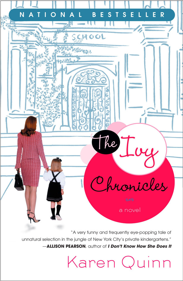 The Ivy Chronicles book cover by Karen Quinn