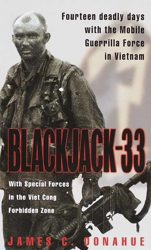 Blackjack-33: With Special Forces in the Viet Cong Forbidden Zone book cover by James C. Donahue