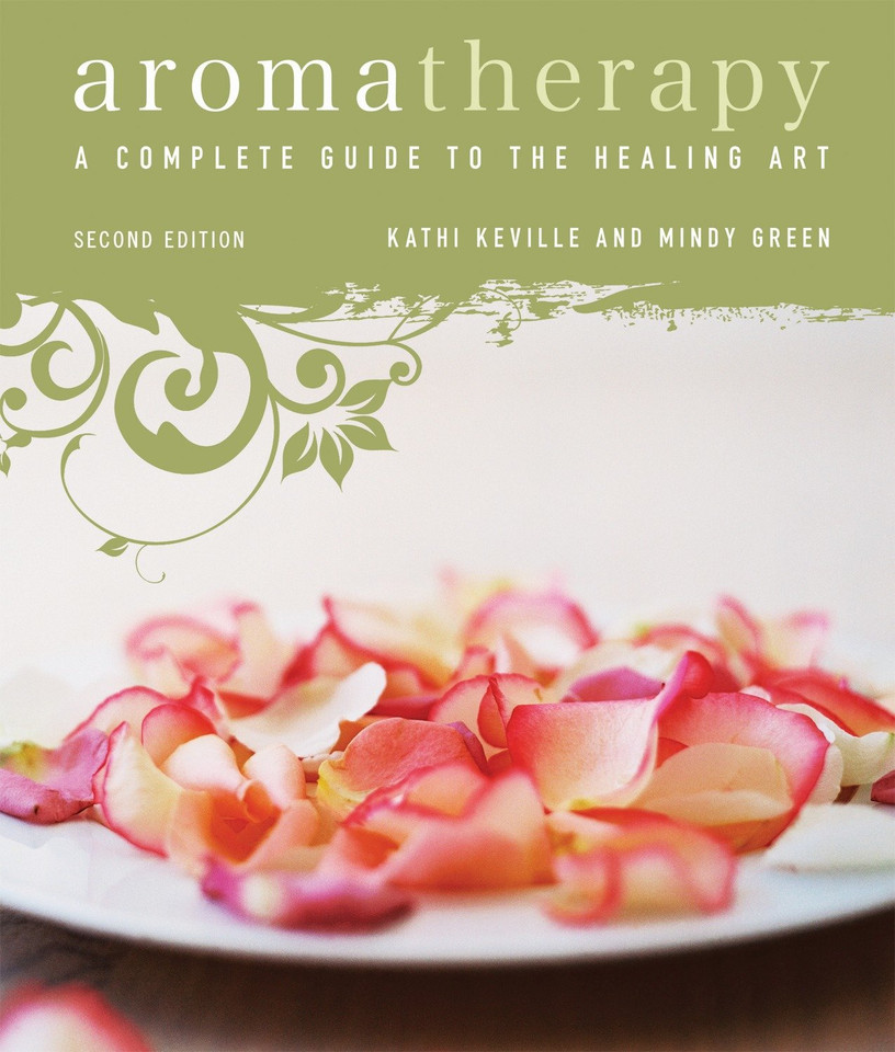 Aromatherapy: A Complete Guide to the Healing Art [An Essential Oils Book] book cover by Kathi Keville, Mindy Green