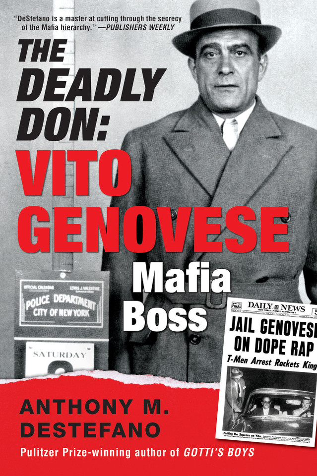 The Deadly Don: Vito Genovese, Mafia Boss book cover by Anthony M. DeStefano