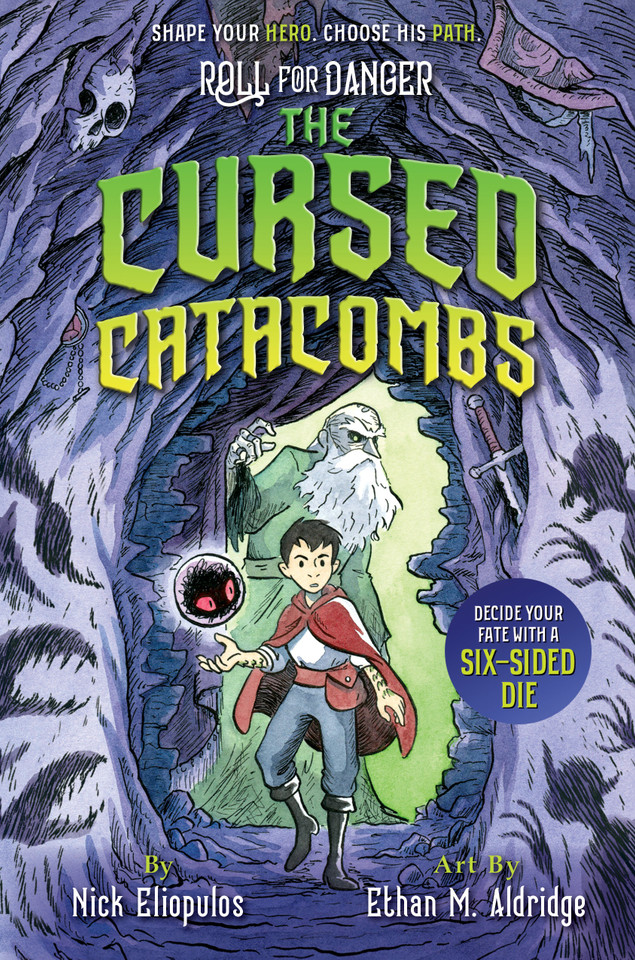 Roll for Danger: The Cursed Catacombs (Roll for Danger) book cover by Nick  Eliopulos