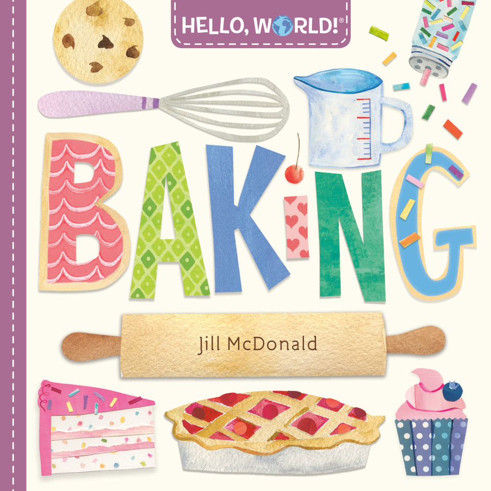 Hello, World! Baking (Hello, World!) book cover by Jill McDonald