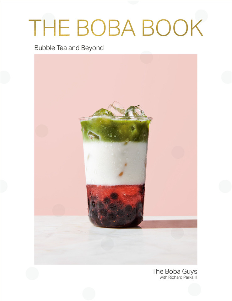 The Boba Book: Bubble Tea and Beyond book cover by Andrew Chau, Bin Chen