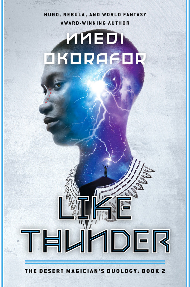 Like Thunder: The Desert Magician's Duology: Book Two (The Desert Magician's duology) book cover by Nnedi Okorafor