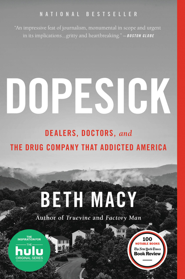 Dopesick: Dealers, Doctors, and the Drug Company that Addicted America book cover by Beth Macy