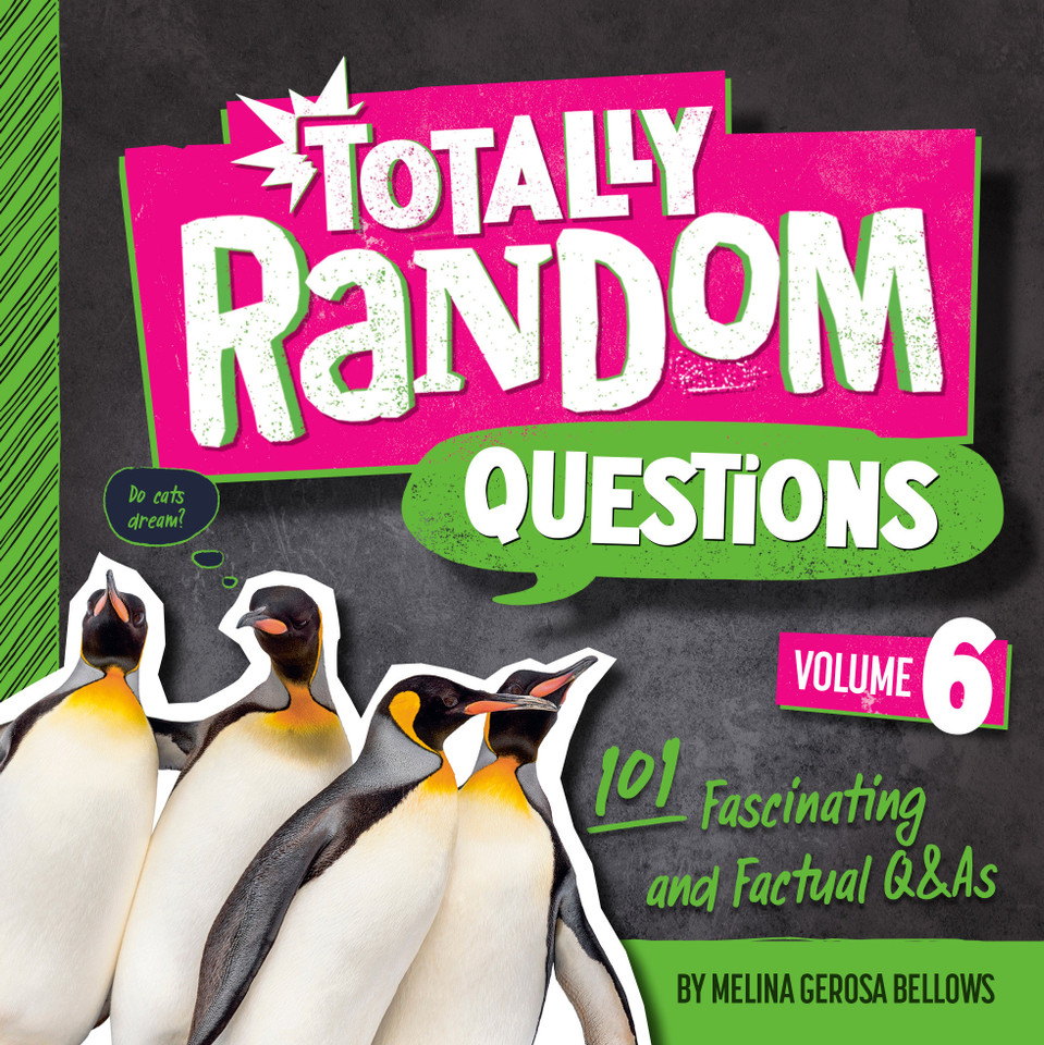 Totally Random Questions Volume 6: 101 Fascinating and Factual Q&As (Totally Random Questions) book cover by Melina Gerosa Bellows