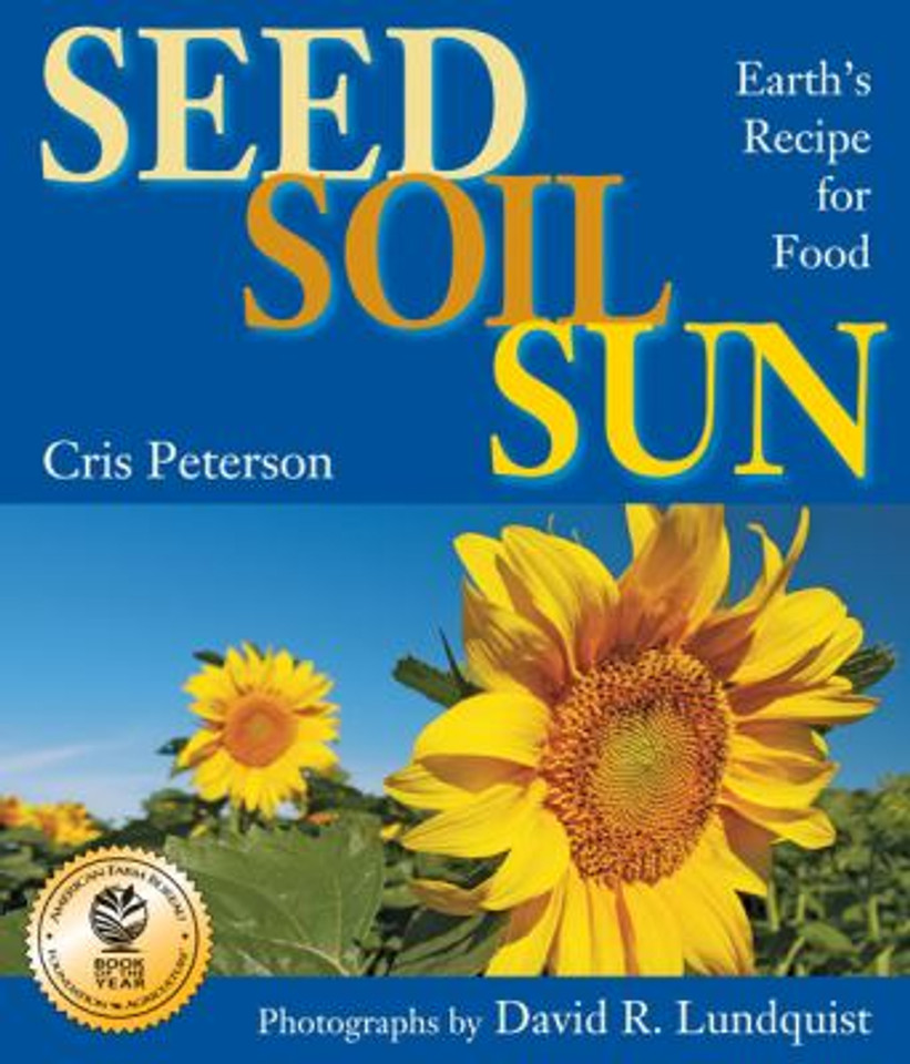 Seed, Soil, Sun: Earth's Recipe for Food Cover