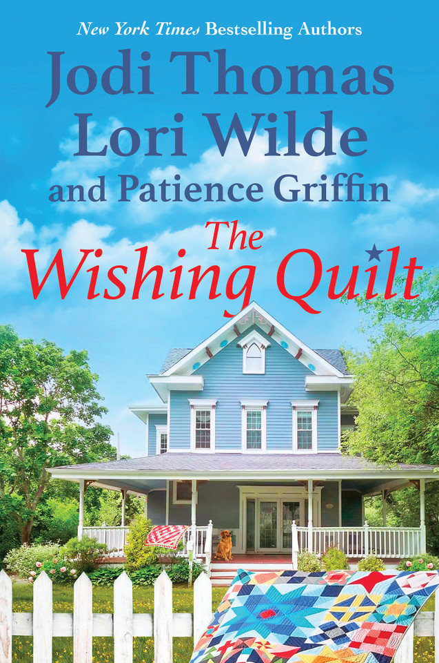 The Wishing Quilt book cover by Jodi Thomas, Lori Wilde, Patience Griffin
