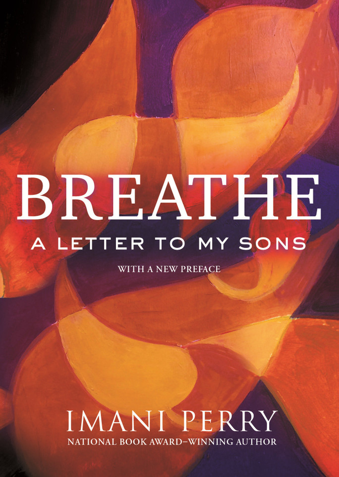 Breathe: A Letter to My Sons book cover by Imani Perry