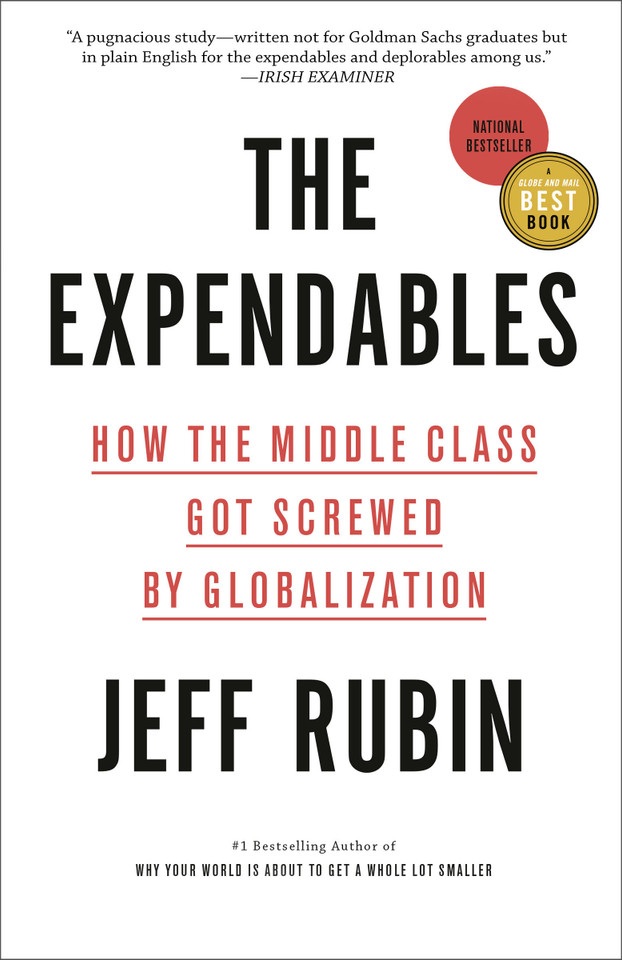 The Expendables: How the Middle Class Got Screwed By Globalization book cover by Jeff Rubin