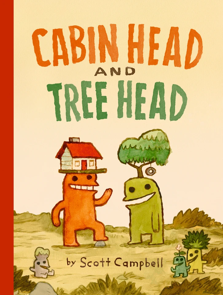 Cabin Head and Tree Head (Cabin Head and Tree Head, Book #1) (Cabin Head and Tree Head) book cover by Scott Campbell