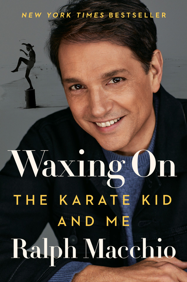 Waxing On: The Karate Kid and Me book cover by Ralph Macchio