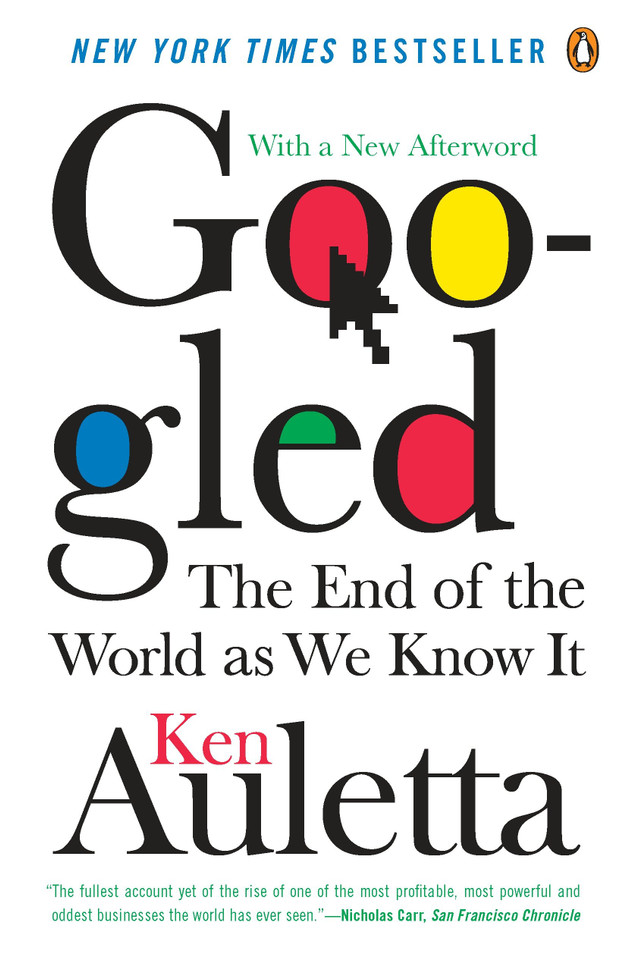 Googled: The End of the World As We Know It book cover by Ken Auletta