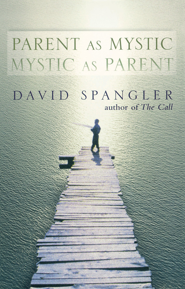 Parent as Mystic, Mystic as Parent book cover by David Spangler