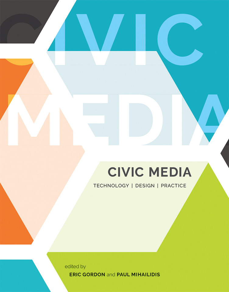 Civic Media: Technology, Design, Practice book cover by 