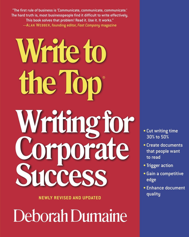 Write to the Top: Writing for Corporate Success book cover by Deborah Dumaine