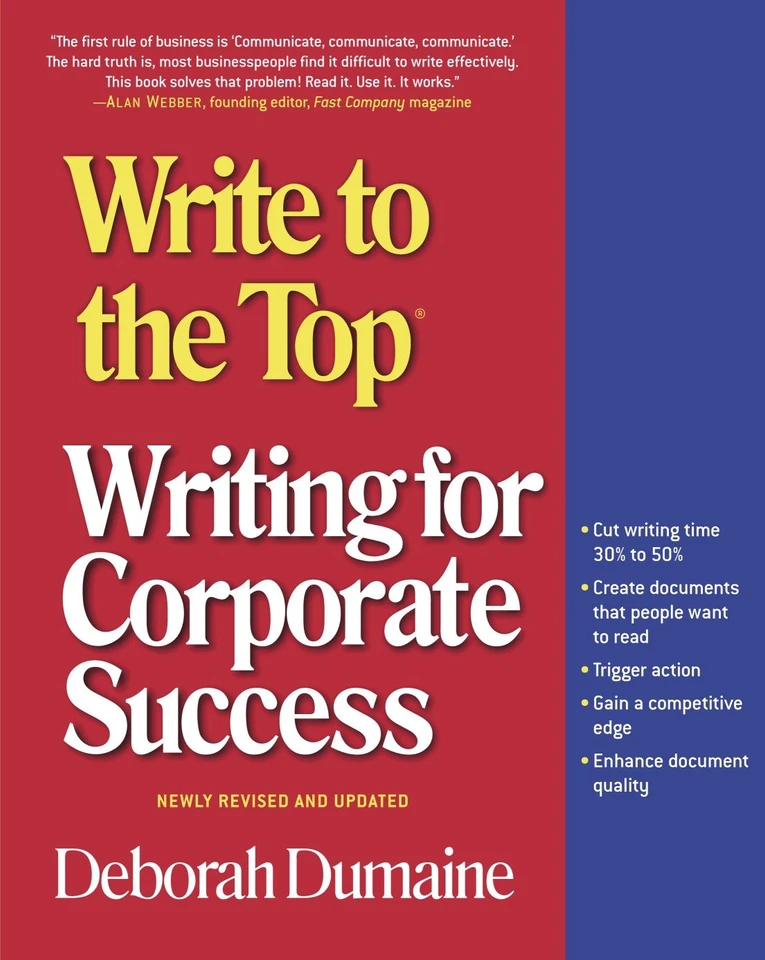 Write to the Top: Writing for Corporate Success book cover by Deborah Dumaine