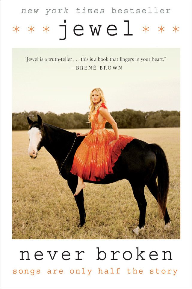 Never Broken: Songs Are Only Half the Story book cover by Jewel