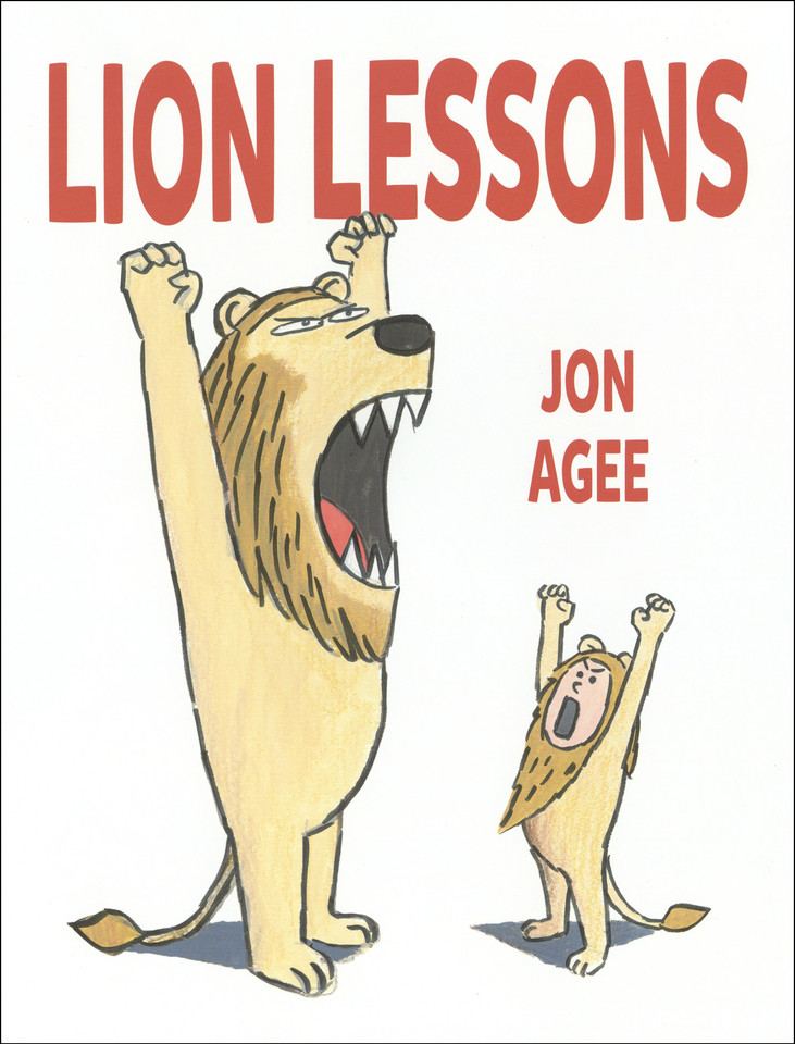 Lion Lessons book cover by Jon Agee