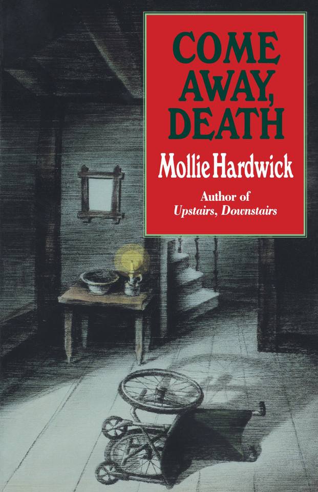 Come Away, Death: A Novel book cover by Mollie Hardwick