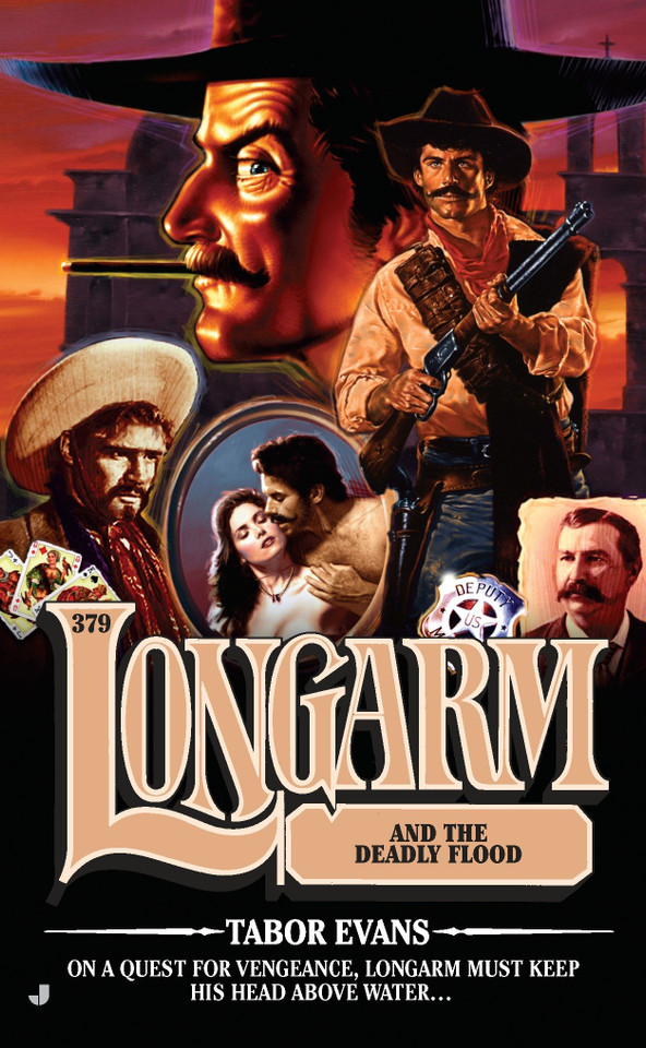 Longarm #379: Longarm and the Deadly Flood (Longarm) book cover by Tabor Evans